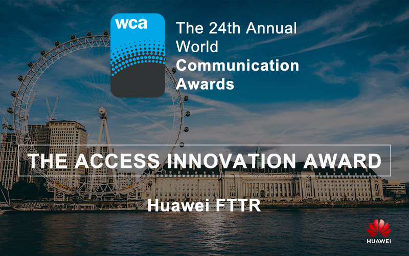 huawei fftr  solution won the access innovation award WCA